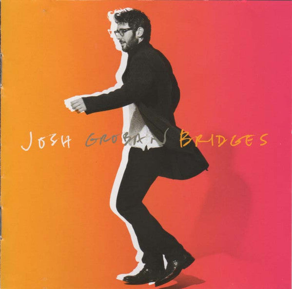 GROBAN,JOSH - BRIDGES
