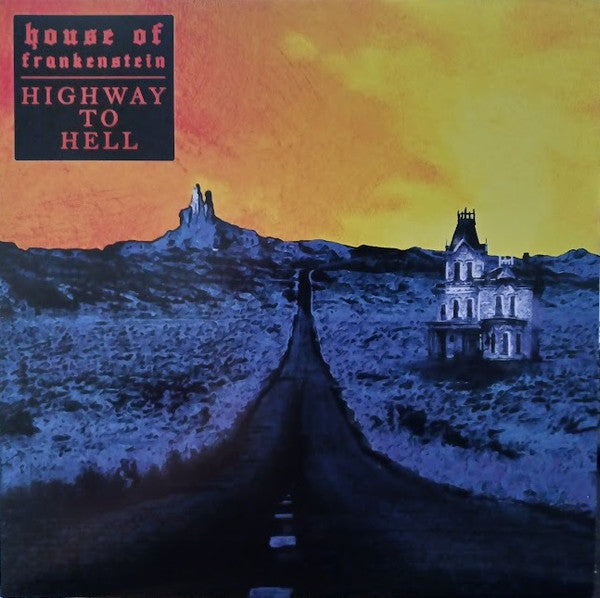 HOUSE OF FRANKENSTEIN - HIGHWAY TO HELL