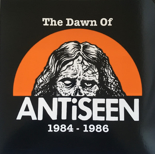 ANTISEEN - DAWN OF ANTISEEN