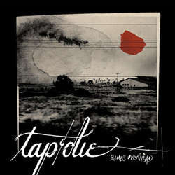 TAP & DIE - BOMBS OVERHEAD