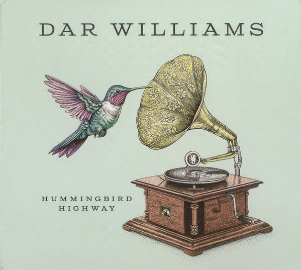 WILLIAMS,DAR - HUMMINGBIRD HIGHWAY