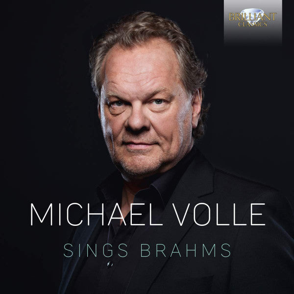VOLLE,MICHAEL - MICHAEL VOLLE SINGS BRAHMS
