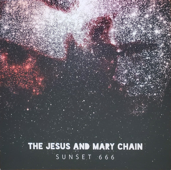 JESUS & MARY CHAIN - SUNSET 666 (LIVE AT HOLLYWOOD PALLADIUM)