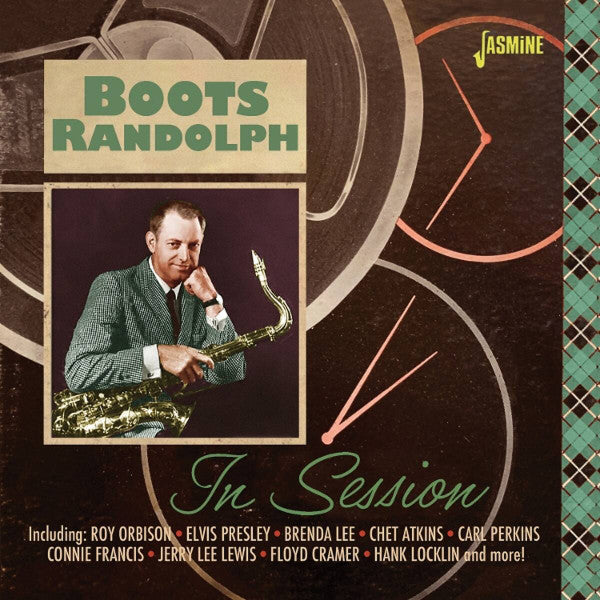 RANDOLPH,BOOTS - IN SESSION (W/ORBISON/BRENDA/ELVIS & MORE)