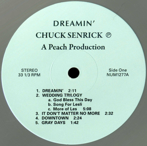 SENRICK,CHUCK - DREAMIN (GRAY VINYL)