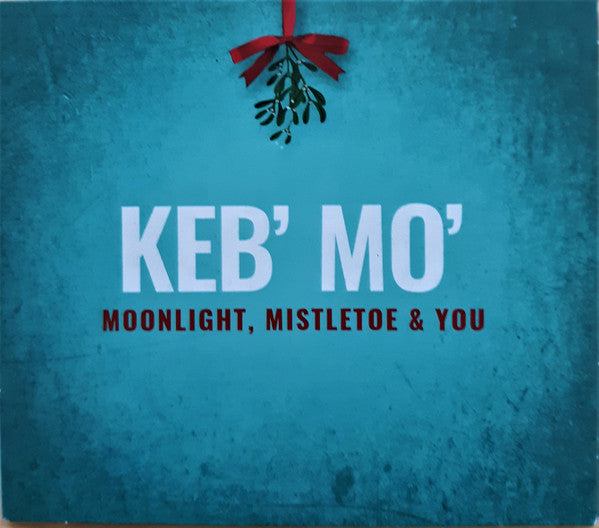 KEB' MO - MOONLIGHT, MISTLETOE, & YOU