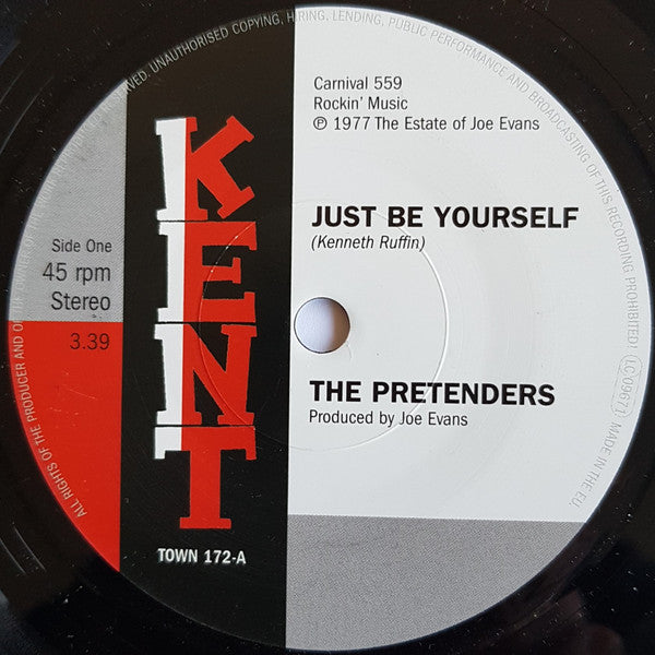 PRETENDERS - JUST BE YOURSELF / IT'S EVERYTHING ABOUT YOU (THAT I LOVE)
