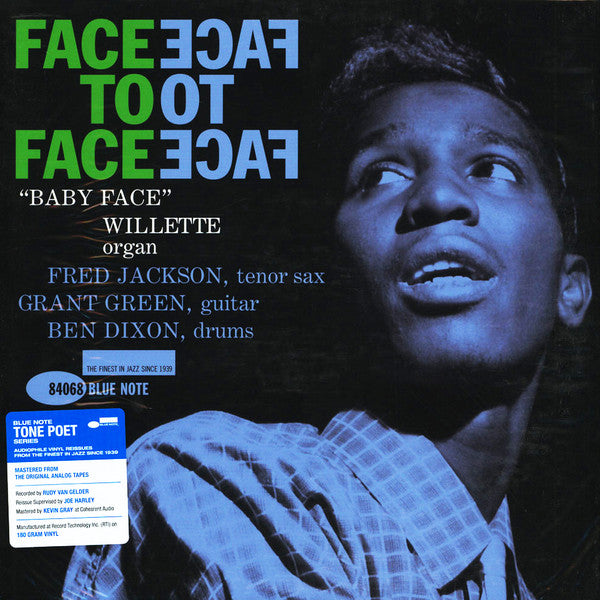 BABY FACE WILLETTE - FACE TO FACE (BLUE NOTE TONE POET SERIES)