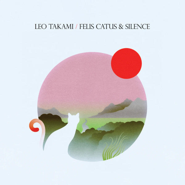 TAKAMI,LEO - FELIS CATUS & SILENCE