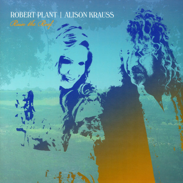 PLANT,ROBERT; ALISON KRAUSS - RAISE THE ROOF