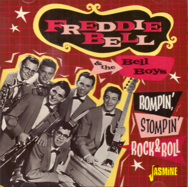 BELL,FREDDIE & THE BELL BOYS - ROMPIN' STOMPIN' ROCK & ROLL
