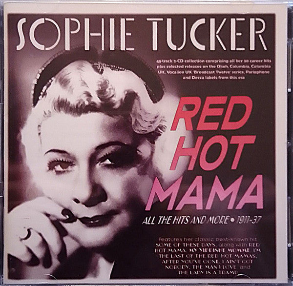 TUCKER,SOPHIE - RED HOT MAMA: ALL THE HITS & MORE 1911-37 (2CD)