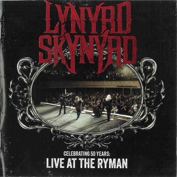 LYNYRD SKYNYRD - CELEBRATING 50 YEARS - LIVE AT THE RYMAN (2CD)
