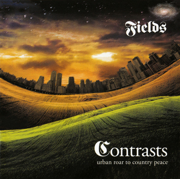 FIELDS - CONTRASTS: URBAN ROAR TO COUNTRY PEACE