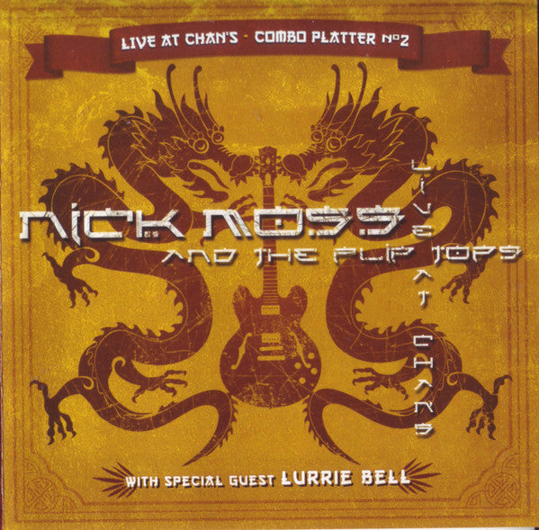 MOSS,NICK & THE FLIP TOPS - LIVE AT CHAN'S COMBO PLATTER NO. 2