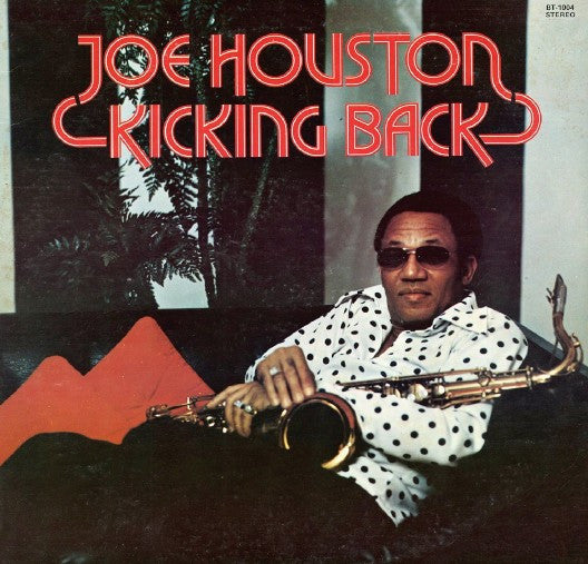 HOUSTON JOE - KICKING BACK