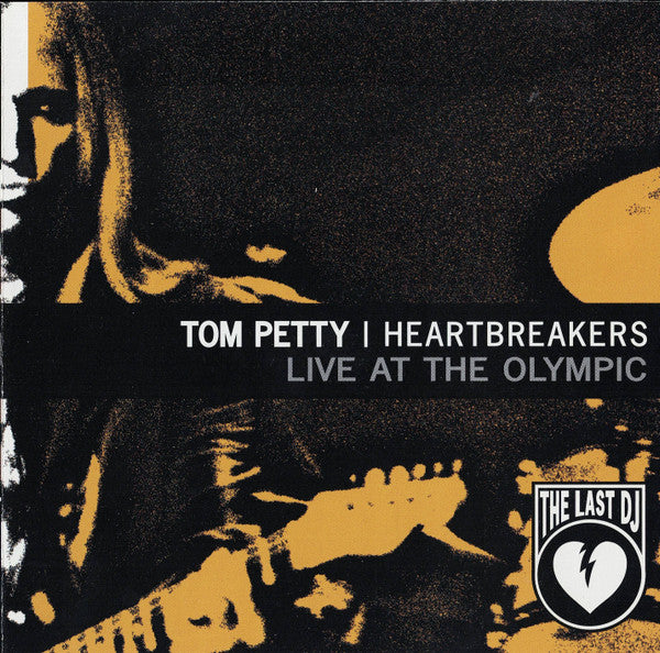PETTY TOM & THE HEARTBREAKERS - LAST DJ LIVE AT THE OLYMPIC