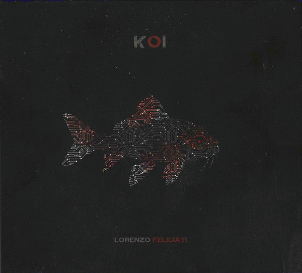 FELICIATI,LORENZO - KOI