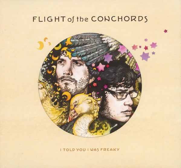 FLIGHT OF THE CONCHORDS - I TOLD YOU I WAS FREAKY