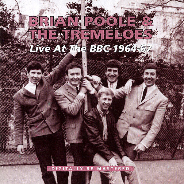 POOLE,BRIAN & THE TREMELOES - LIVE AT THE BBC (REMASTERED)