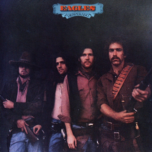 EAGLES - DESPERADO