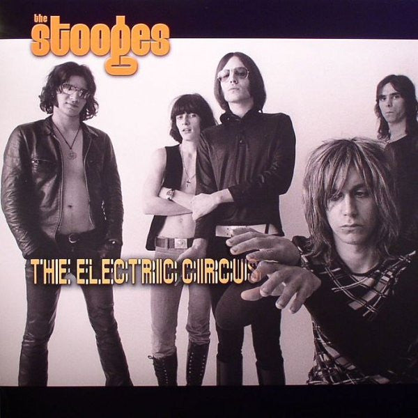 STOOGES - ELECTRIC CIRCUS