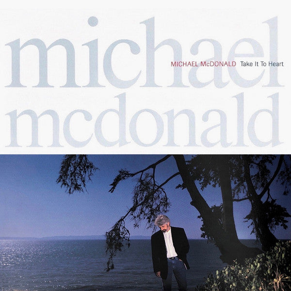 MICHAEL MCDONALD - TAKE IT TO HEART