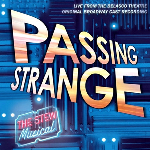 VARIOUS ARTISTS - PASSING STRANGE (ORIGINAL CAST RECORDING)