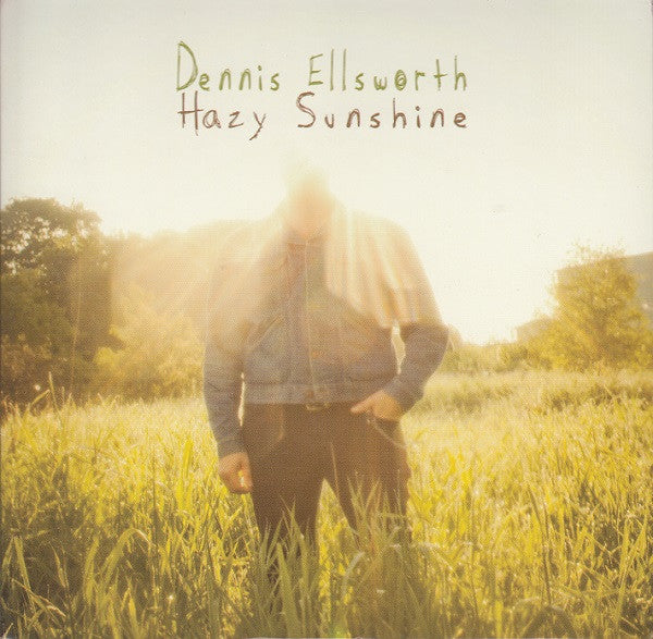 ELLSWORTH DENNIS - HAZY SUNSHINE