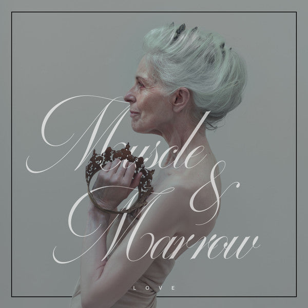MUSCLE & MARROW - LOVE