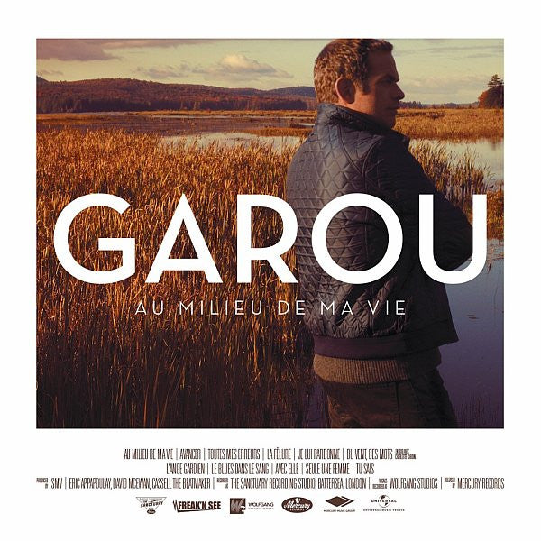 GAROU - AU MILIEU DE MA VIE