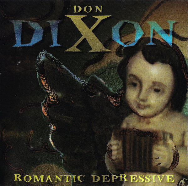 DIXON DON - ROMANTIC DEPRESSIVE