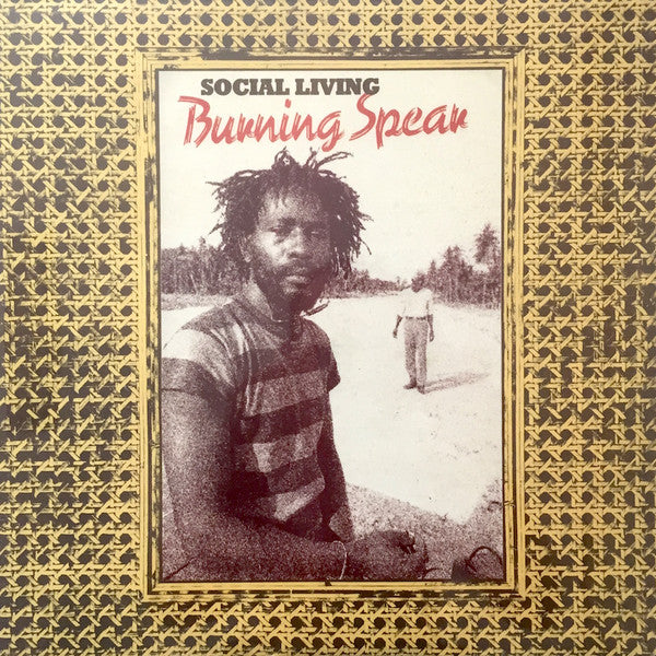 BURNING SPEAR - SOCIAL LIVIN / LIVING DUB