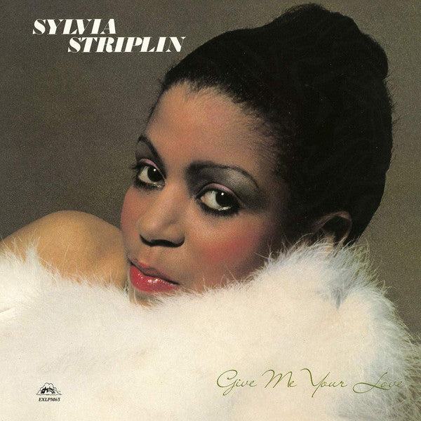 STRIPLIN,SYLVIA - GIVE ME YOUR LOVE