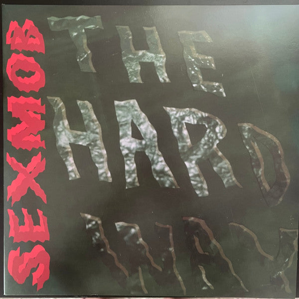 SEXMOB - HARD WAY (LP/12INCH)