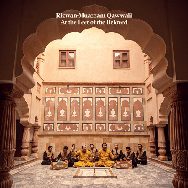 RIZWAN-MUAZZAM QAWWALI - AT THE FEET OF THE BELOVED