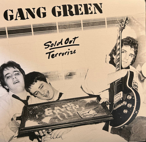 GANG GREEN - SOLD OUT / TERRORIZE