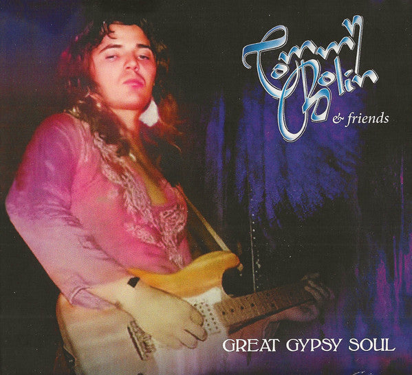 BOLIN,TOMMY - GREAT GYPSY SOUL