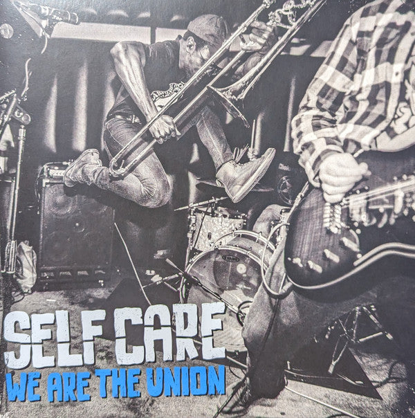 WE ARE THE UNION - SELF CARE