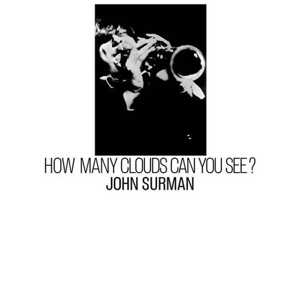 SURMAN,JOHN - HOW MANY CLOUDS CAN YOU SEE?