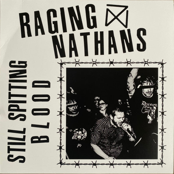 RAGING NATHANS - STILL SPITTING BLOOD