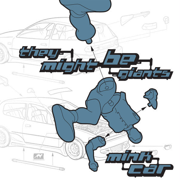 THEY MIGHT BE GIANTS - MINK CAR