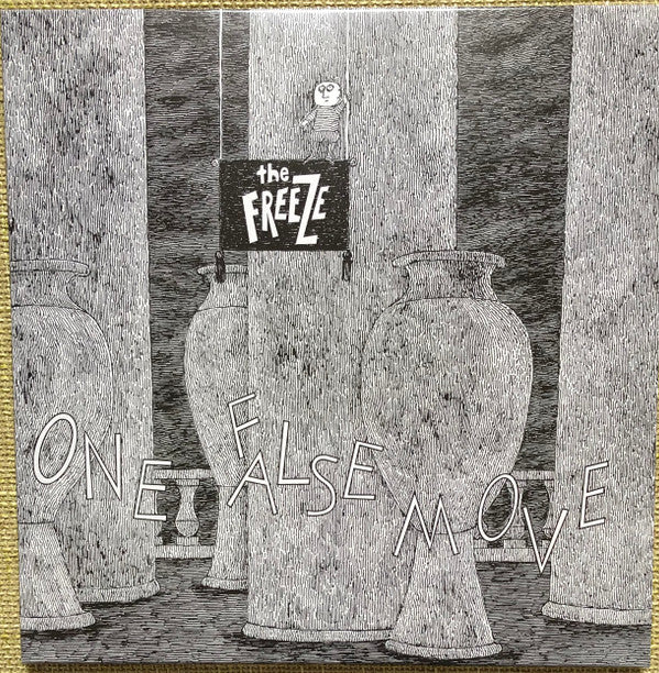 FREEZE - ONE FALSE MOVE (EXPANDED)