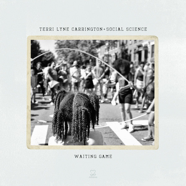 CARRINGTON,TERRI LYNE & SOCIAL SCIENCE - WAITING GAME