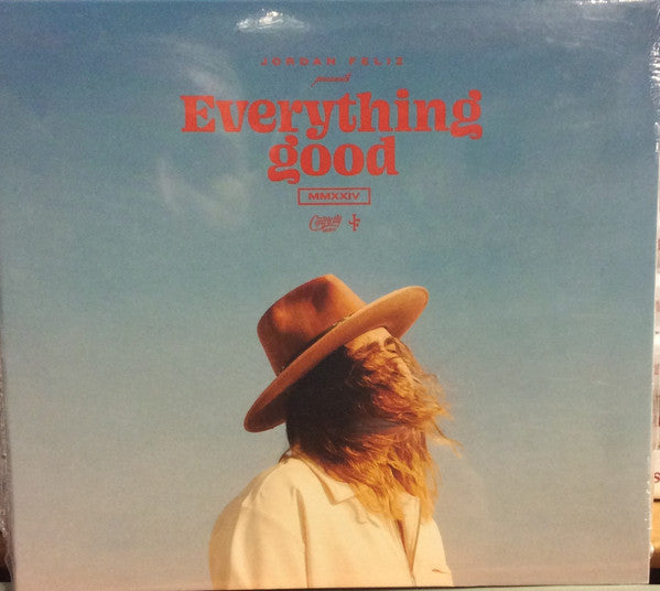 FELIZ,JORDAN - EVERYTHING GOOD