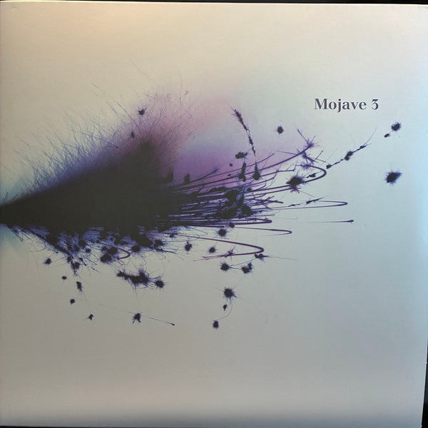 MOJAVE 3 - ASK ME TOMORROW