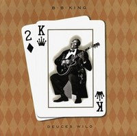 KING,B.B. - DEUCES WILD