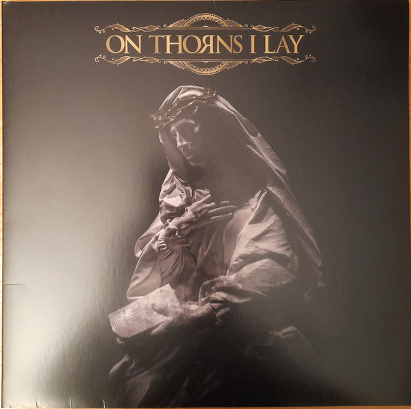 ON THORNS I LAY - ON THORNS I LAY