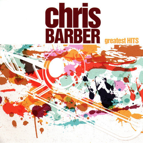 BARBER CHRIS - CHRIS BARBER'S GREATEST HITS