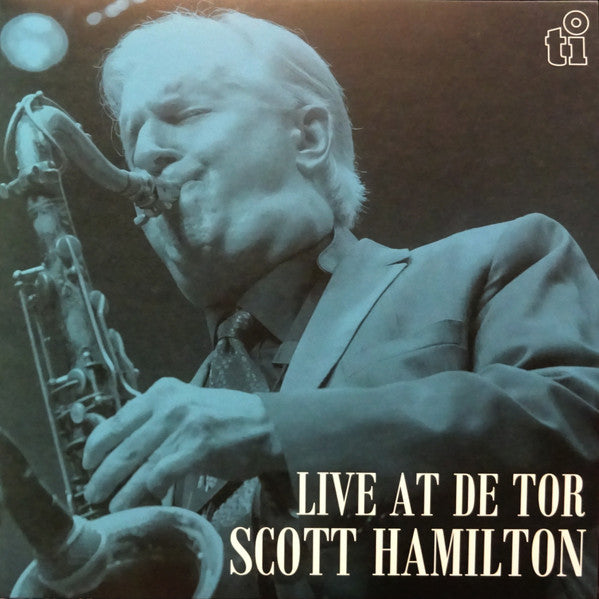 HAMILTON,SCOTT - LIVE AT DE TOR (LIMITED/TRANSPARENT BLUE VINYL/180G/LINER NOTES/NUMBERED)